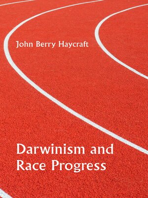cover image of Darwinism and Race Progress